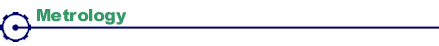 Metrology